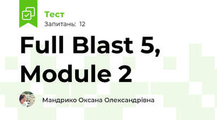  Full Blast 5, Module 2