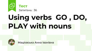 Using verbs  GO , DO, PLAY with nouns