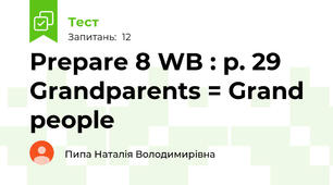 Prepare 8 WB : p. 29 Grandparents = Grand people