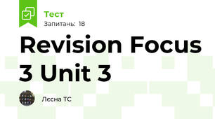 Revision Focus 3 Unit 3