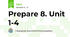 Prepare 8. Unit 1-4