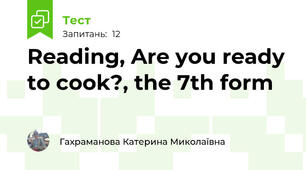Reading, Are you ready to cook?, the 7th form