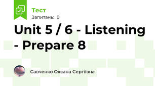 Unit 5 / 6 - Listening - Prepare 8
