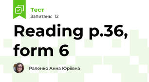 Reading p.36, form 6 