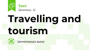 Travelling and tourism