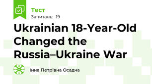 Ukrainian 18-Year-Old Changed the Russia–Ukraine War