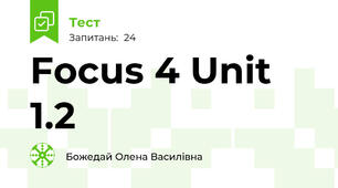 Focus 4 Unit 1.2