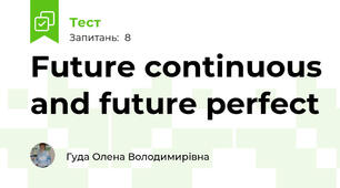 Future continuous and future perfect