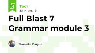 Full Blast 7 Grammar module 3