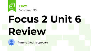 Focus 2 Unit 6 Review