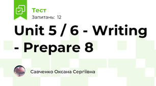 Unit 5 / 6 - Writing - Prepare 8