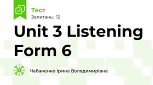 Unit 3 Listening Form 6