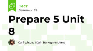 Prepare 5 Unit 8