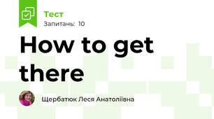 How to get there