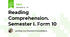 Reading Comprehension. Semester I. Form 10