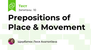 Prepositions of Place & Movement