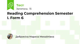 Reading Comprehension Semester I. Form 6