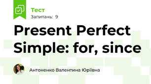 Present Perfect Simple: for, since