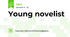 Young novelist