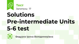 Solutions Pre-intermediate Units 5-6 test