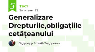 Generalizare  Drepturile,obligațiile cetățeanului