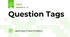 Question Tags 