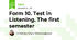 Form 10. Test in Listening. The first semester