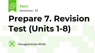 Prepare 7. Revision Test (Units 1-8)