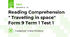Reading Comprehension " Travelling in space" Form 9 Term 1 Test 1