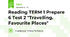  Reading TERM 1 Prepare 6 Test 2 "Travelling. Favourite Places"