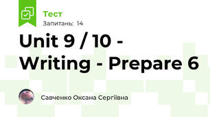 Unit 9 / 10 - Writing - Prepare 6