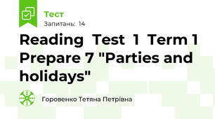 Reading  Test  1  Term 1  Prepare 7 "Parties and holidays"