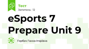 eSports 7 Prepare Unit 9