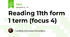 Reading 11th form 1 term (focus 4)