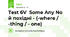 Test 6V  Some Any No й похідні - (-where / -thing / - one)