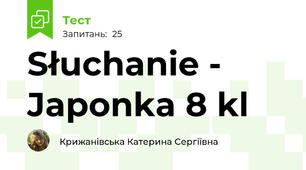 Słuchanie - Japonka 8 kl