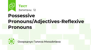 Possessive Pronouns/Adjectives-Reflexive Pronouns