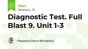 Diagnostic Test. Full Blast 9. Unit 1-3
