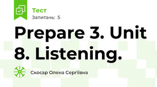 Prepare 3. Unit 8. Listening.