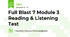 Full Blast 7 Module 3 Reading & Listening Test