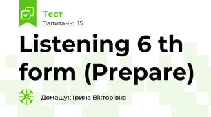 Listening 6 th form (Prepare)