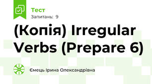 (Копія) Irregular Verbs (Prepare 6)