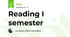 Reading I semester 