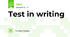 Test in writing