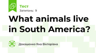 What animals live in South America?