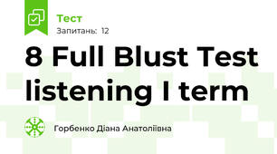 8 Full Blust Test listening I term