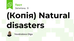(Копія) Natural disasters