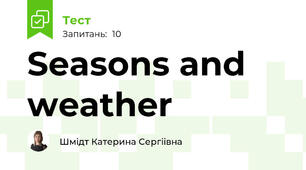 Seasons and weather