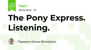 The Pony Express. Listening.
