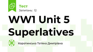 WW1 Unit 5 Superlatives